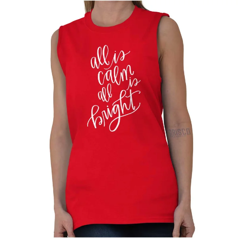 All Is Calm Christmas Sleeveless T-Shirt